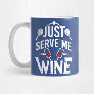 just serve me wine 1 Mug